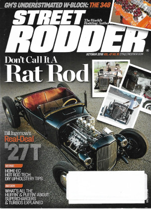 STREET RODDER 2018 OCT - JAGENOW'S '27 T,SUPERCHARGERS/TURBO LESSON,'31 MODEL A
